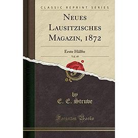 Struve, E: Neues Lausitzisches Magazin, 1872, Vol. 49
