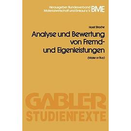 Analyse und Bewertung von Fremd- und Eigenleistungen(Make or Buy) - Horst Strache