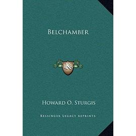Belchamber - Sturgis, Howard O