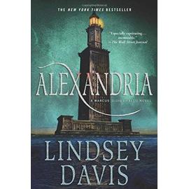 Alexandria: A Marcus Didius Falco Novel (Marcus Didius Falco Mysteries) - Lindsey Davis