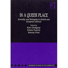 In a Queer Place (Warwick Studies in the Humanities) - Pratt, Murray