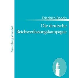 Die deutsche Reichsverfassungskampagne - Friedrich Engels