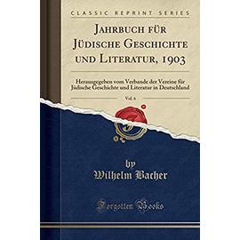 Bacher, W: Jahrbuch für Jüdische Geschichte und Literatur, 1