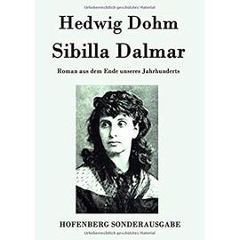Sibilla Dalmar - Hedwig Dohm