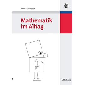 Mathematik im Alltag - Thomas Benesch