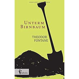 Unterm Birnbaum - Theodor Fontane