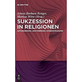 Sukzession in Religionen - Markus Witte