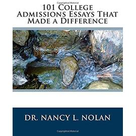 101 COL ADMISSIONS ESSAYS THAT