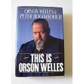 This Is Orson Welles - Rosenbaum, Jonathan