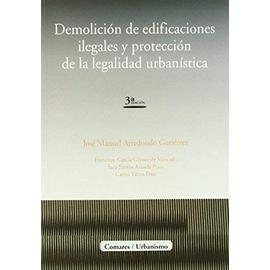 Arredondo Gutiérrez, J: Demolición de edificaciones ilegales