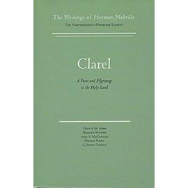 Clarel (Herman Melville Writings) - Melville