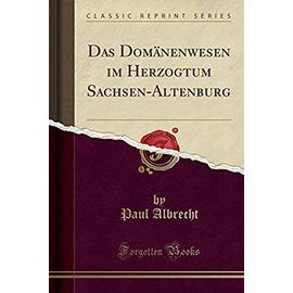 Albrecht, P: Domänenwesen im Herzogtum Sachsen-Altenburg (Cl