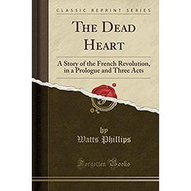 Phillips, W: Dead Heart