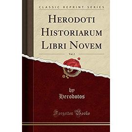 Herodotos, H: Herodoti Historiarum Libri Novem, Vol. 2 (Clas