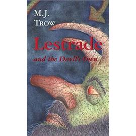 Lestrade and the Devil's Own (Lestrade Mysteries) - Trow, M J
