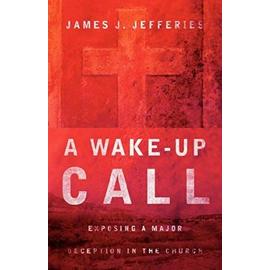 A Wake-up Call - James J. Jefferies