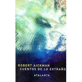 Cuentos de lo extraño : el vinoso ponto y otros relatos - Robert Aickman