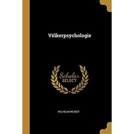 Völkerpsychologie - Wilhelm Wundt