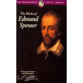 The Poetical Works (Wordsworth Poetry Library) - Edmund Spenser