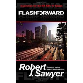 Flashforward - Sawyer, Robert J.