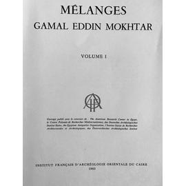 Mélanges Gamal Eddin Mokhtar - vol I et II - Collectif