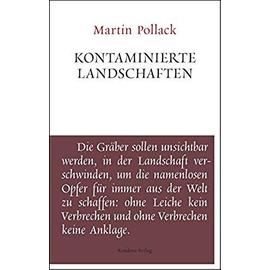Kontaminierte Landschaften - Martin Pollack