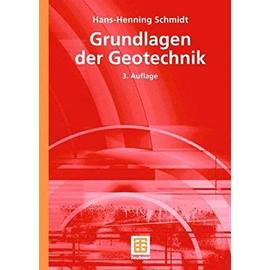 Grundlagen Der Geotechnik - Hans-Henning Schmidt