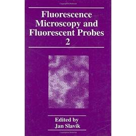 Fluorescence Microscopy and Fluorescent Probes - Jan Slavík