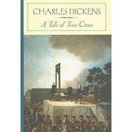 Tale Of Two Cities (B&N Classics Hardcover) - Charles Dickens