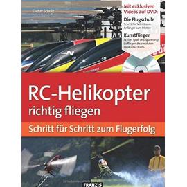 RC-Helikopter richtig fliegen - Dieter Schulz