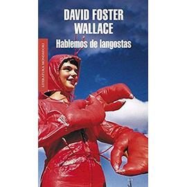 Hablemos de langostas - David Foster Wallace