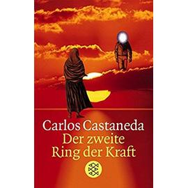 Castaneda, C: Zweite Ring d. Kraft