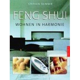 FENG SHUI wohnen in harmonie - Stephen Skinner