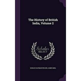 The History of British India, Volume 2 - Mill, James