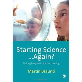 Starting Science... Again?: Making Progress in Science Learning - Martin Braund