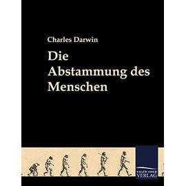 Die Abstammung des Menschen - Darwin Charles