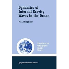 Dynamics of Internal Gravity Waves in the Ocean - Yu. Z. Miropol'sky