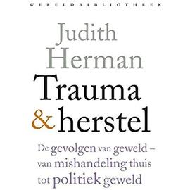 Trauma en herstel - Judith Lewis Herman