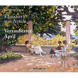 Verzauberter April - Elizabeth Von Arnim