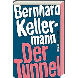 Der Tunnel - Bernhard Kellermann