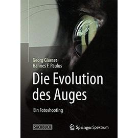 Die Evolution des Auges - Ein Fotoshooting - Georg Glaeser
