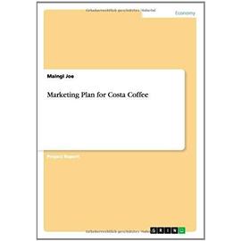 Marketing Plan for Costa Coffee - Maingi Joe