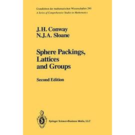 Sphere Packings, Lattices and Groups - John Horton Conway
