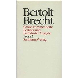 Werke. Große kommentierte Berliner und Frankfurter Ausgabe. 30 Bände (in 32 Teilbänden) und ein Registerband - Brecht Bertolt