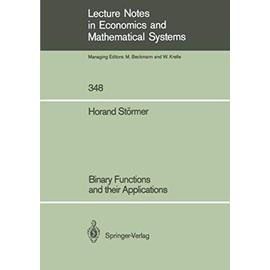Binary Functions and their Applications - Horand Störmer