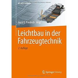 Leichtbau in der Fahrzeugtechnik - Horst E. Friedrich