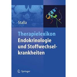 Therapielexikon Endokrinologie und Stoffwechselkrankheiten - Günther K. Stalla