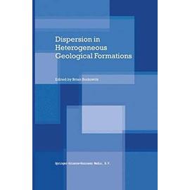 Dispersion in Heterogeneous Geological Formations - Brian Berkowitz