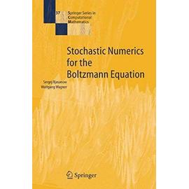 Stochastic Numerics for the Boltzmann Equation - Wolfgang Wagner