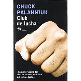 Club De Lucha - Palahniuk Chuck
